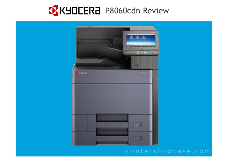 Color Laser Printer Review Kyocera P8060cdn
