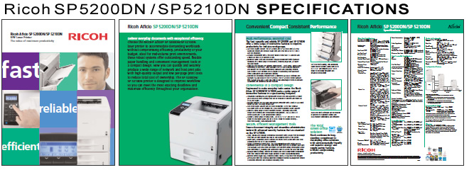 See Brochure for Ricoh SP 5200dn / SP 5210dn See Brochure for Ricoh SP 5200dn / SP 5210dn